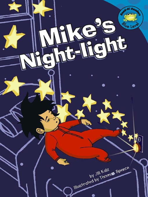 Title details for Mike's Night-Light by Jill Kalz - Available